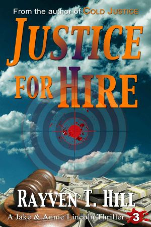 [Jake and Annie Lincoln 03] • Justice for Hire